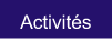 Activités